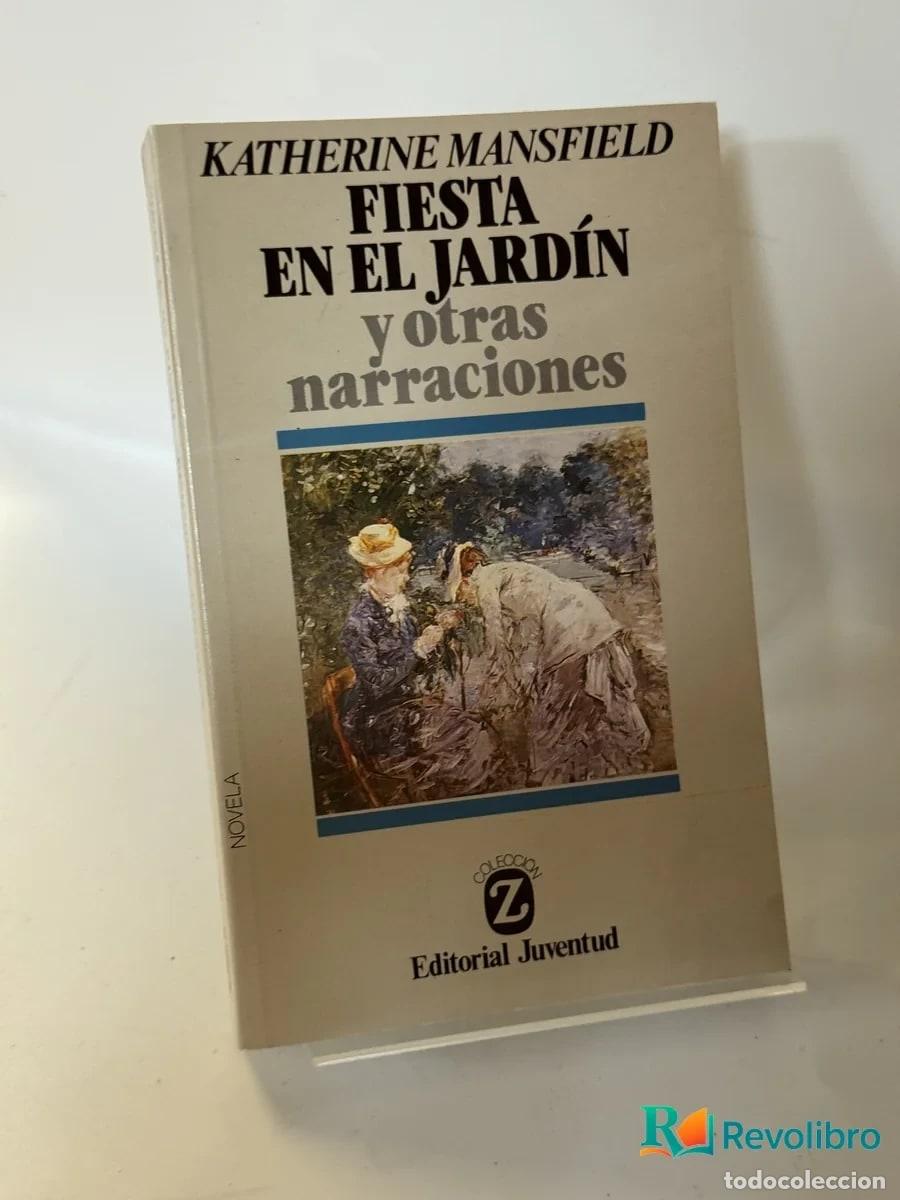 Libros de segunda mano: Fiesta en el jard&iacute;n y otras narraciones - Katherine Mansfield