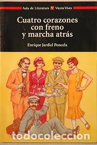 Libros de segunda mano: Cuatro Corazones con Freno y Marcha Atr&aacute;s - Jardiel Poncela, Enrique - Aula de Literatura, N&ordm; 11