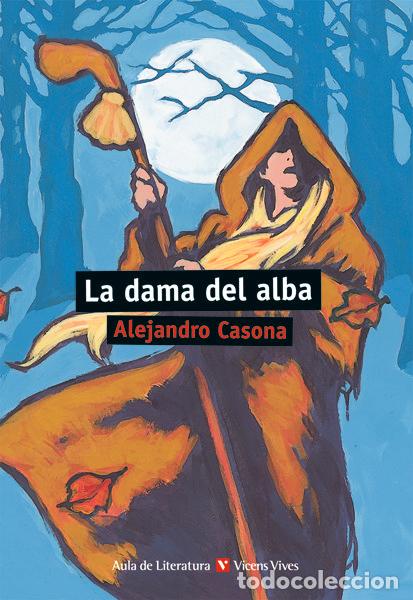 Libros de segunda mano: La Dama del Alba: Aula de Literatura - Alejandro Casona - Editorial Vicens Vives - N&ordm; 26