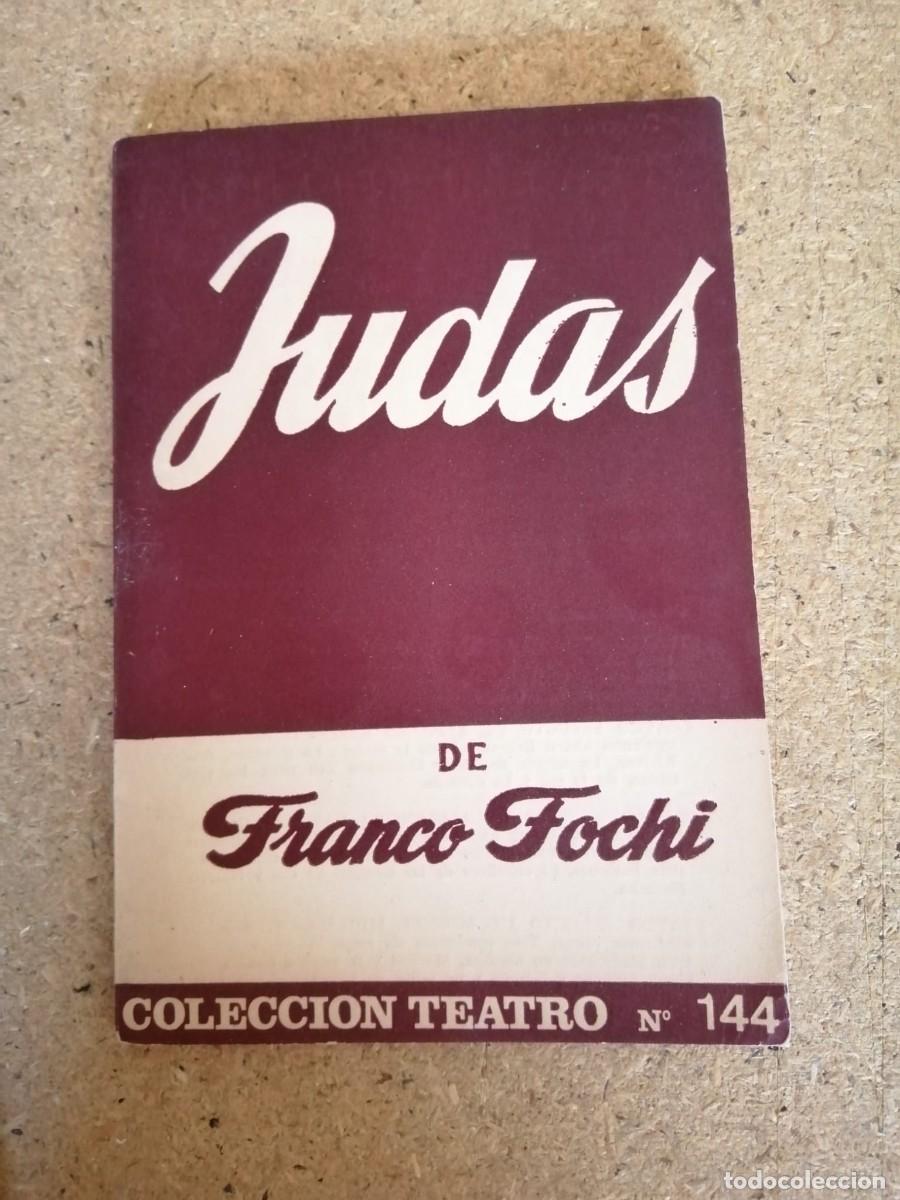 Libros de segunda mano: COLECCION TEATRO. JUDAS (FRANCO FOCHI)