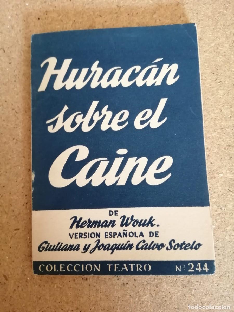 Libros de segunda mano: COLECCION TEATRO. HURACAN SOBRE EL CAINE (HERMAN WOUK)