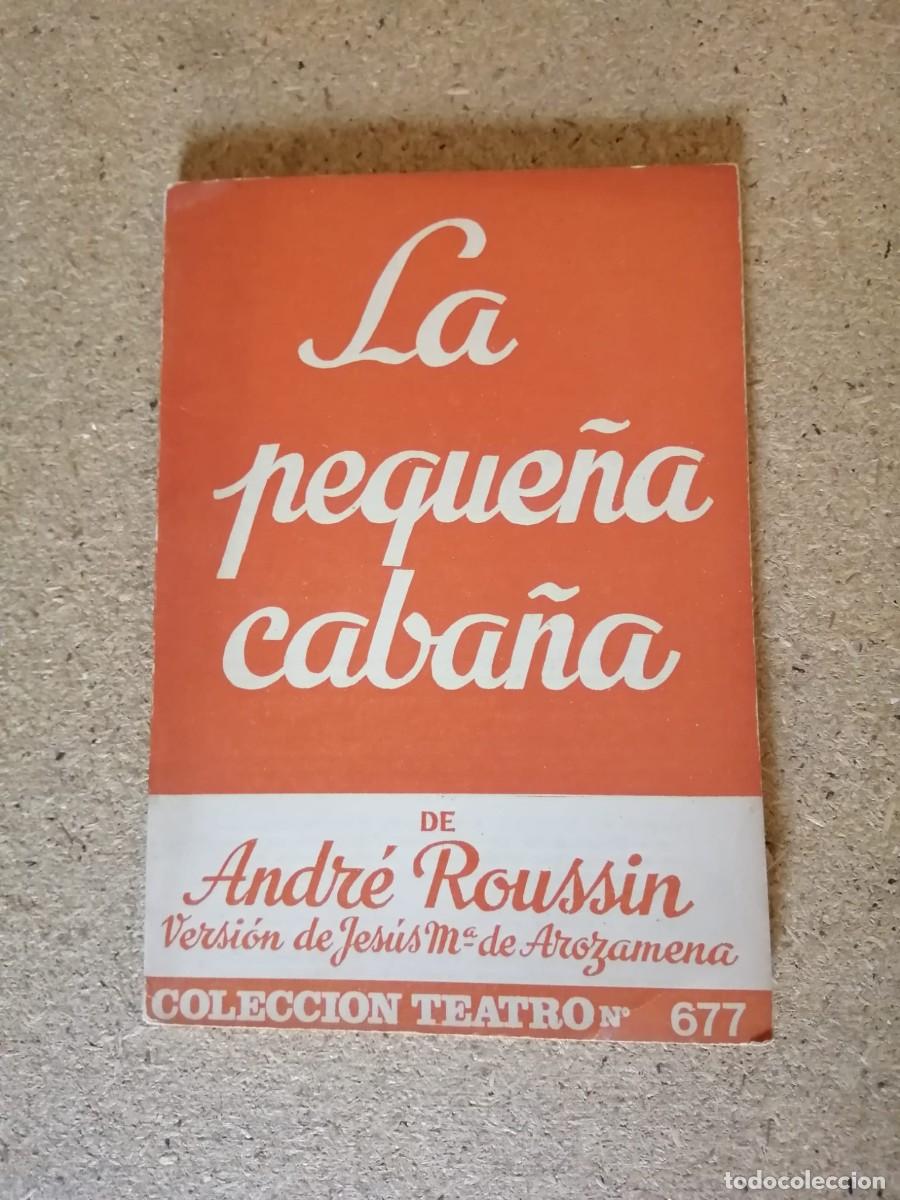 Libros de segunda mano: COLECCION TEATRO. LA PEQUE&Ntilde;A CABA&Ntilde;A (ANDRE ROUSSIN)