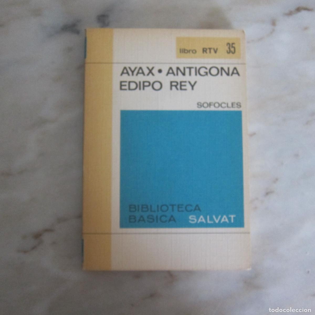 Libros de segunda mano: AYAX. ANT&Iacute;GONA. EDIPO REY - SOFOCLES (RTVE) TEATRO