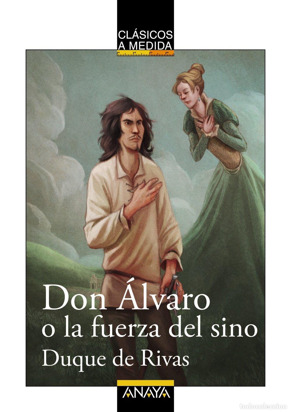 Libros de segunda mano: Don &Aacute;lvaro o la Fuerza del Sino - Remedios Luna - Anaya Infantil y Juvenil - Cl&aacute;sicos, N&ordm; 02