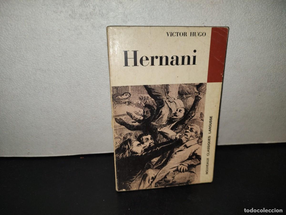 Libros de segunda mano: 198- Nouveau Classiques Larousse. Hernani. Drame - Victor Hugo - 1959