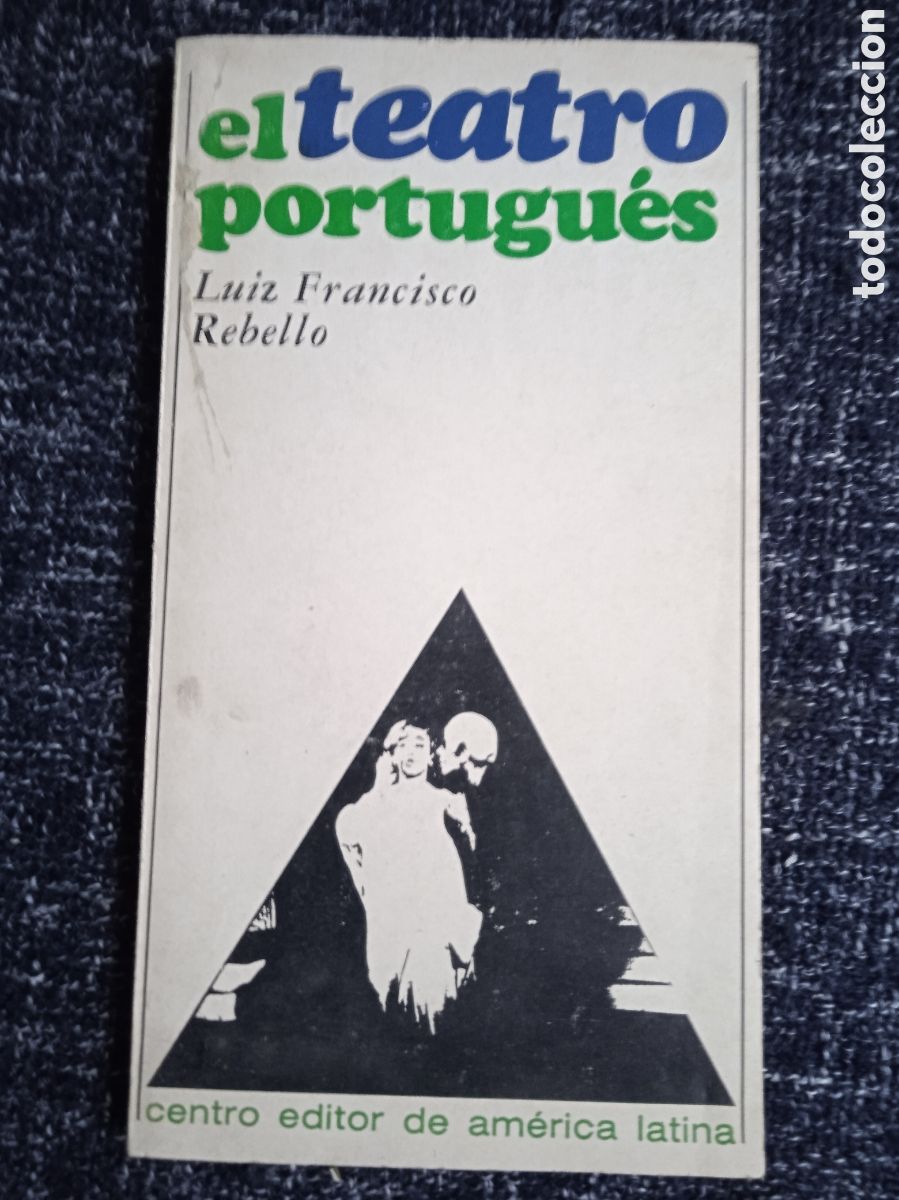 Libros de segunda mano: El teatro portugu&eacute;s: / Luiz Francisco. Rebello,