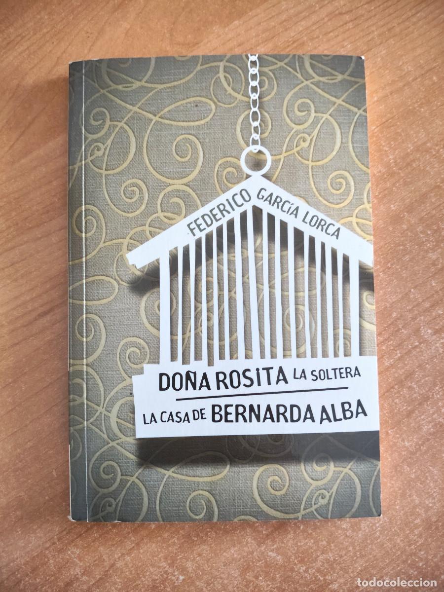Libros de segunda mano: Do&ntilde;a Rosita la soltera - La casa de Bernarda Alba - Federico Garc&iacute;a Lorca - 2010
