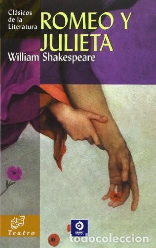 Libros de segunda mano: Romeo y Julieta - William Shakespeare - Edimat Libros - Cl&aacute;sicos de la Literatura Universal, 023