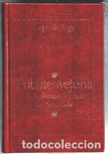 Libros de segunda mano: Fuenteovejuna. El caballero de Omedo. La daba boba. Lope de Vega