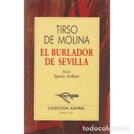 Gebrauchte B&uuml;cher: El Burlador de Sevilla: Teatro - Tirso de Molina - Austral - Biblioteca del Estudiante