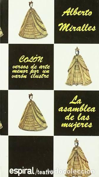 Second hand books: La Asamblea de las Mujeres - Alberto Miralles - Editorial Fundamentos - Espiral, 63
