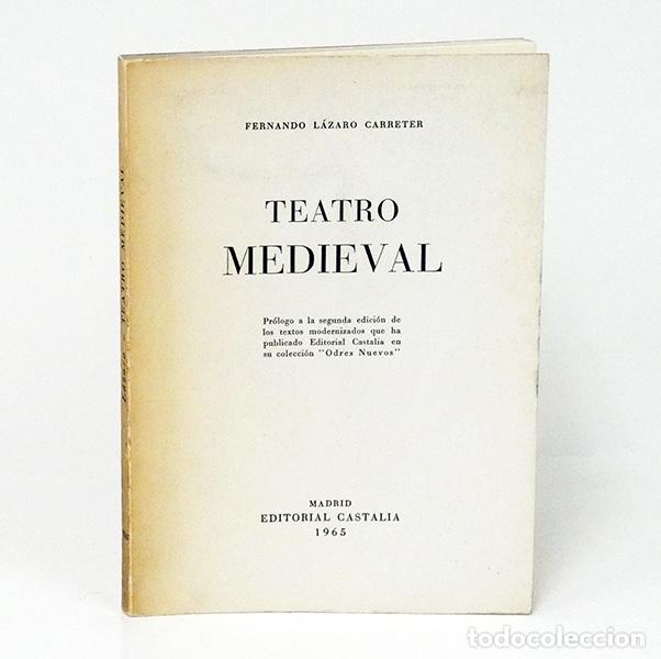 Libros de segunda mano: L&Aacute;ZARO CARRETER (Fernando). Teatro medieval