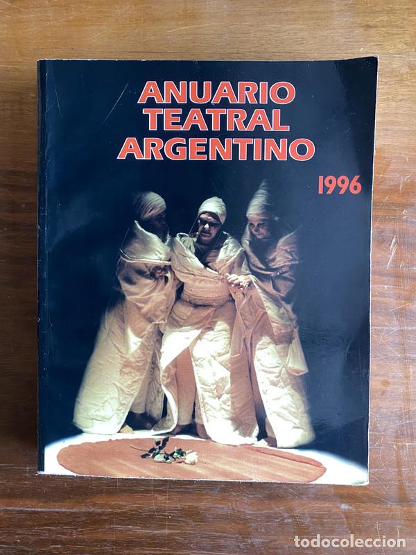 Libros de segunda mano: Anuario Teatral Argentino - -