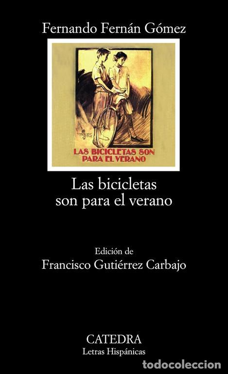 Libros de segunda mano: Las bicicletas son para el verano. - Fern&aacute;n G&oacute;mez, Fernando.