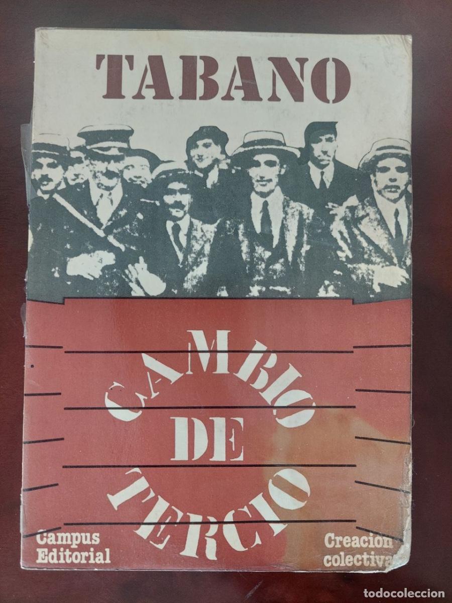 Libros de segunda mano: Cambio de tercio - T&aacute;bano. Serie: Creaci&oacute;n Colectiva. Editorial Campus. Madrid, 1978.