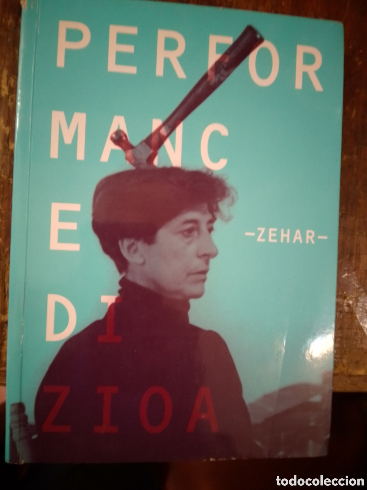 Libros de segunda mano: PERFORMANCE DI ZIOA. ZEHAR. BILING&Uuml;E. SAN SEBASTIAN. 1989