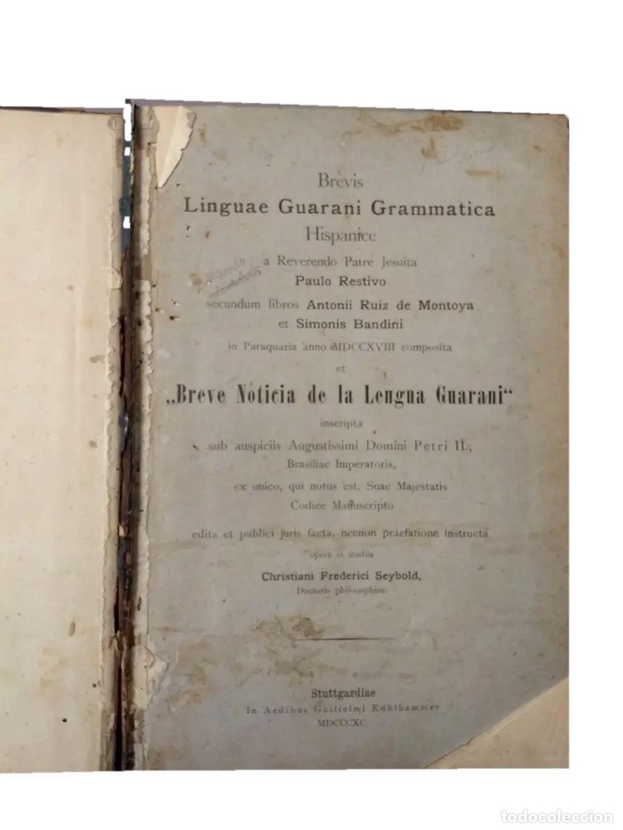 Libros de segunda mano: PAULO RESTIVO / CHRISTIAN FRIEDRICH SEYBOLD &ndash; BREVIS LINGUAE GUARANI GRAMMATICA HISPANICE LM