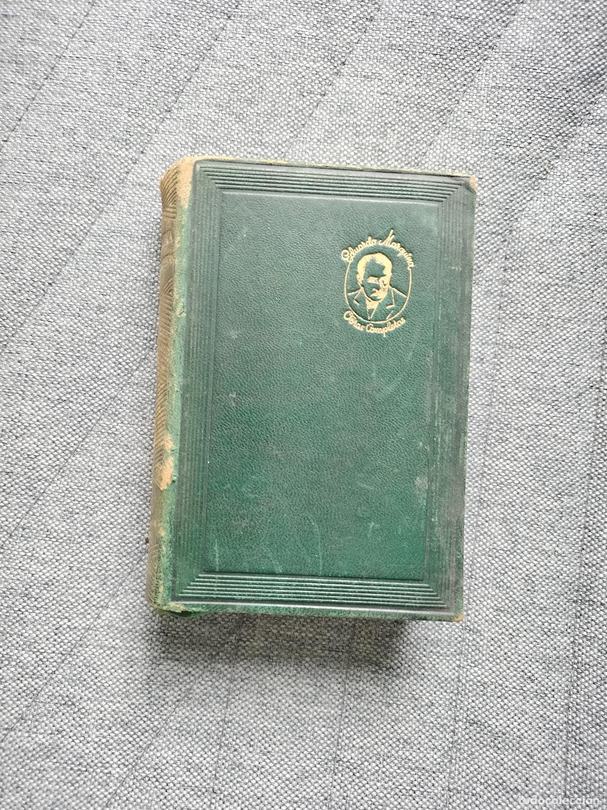 Libros de segunda mano: EDUARDO MARQUINA OBRAS COMPLETAS AGUILAR TOMO I 1944