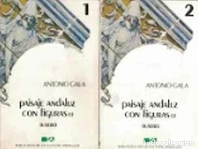 Libros de segunda mano: Paisaje andaluz con figuras 1 y 2 - Gala, Antonio