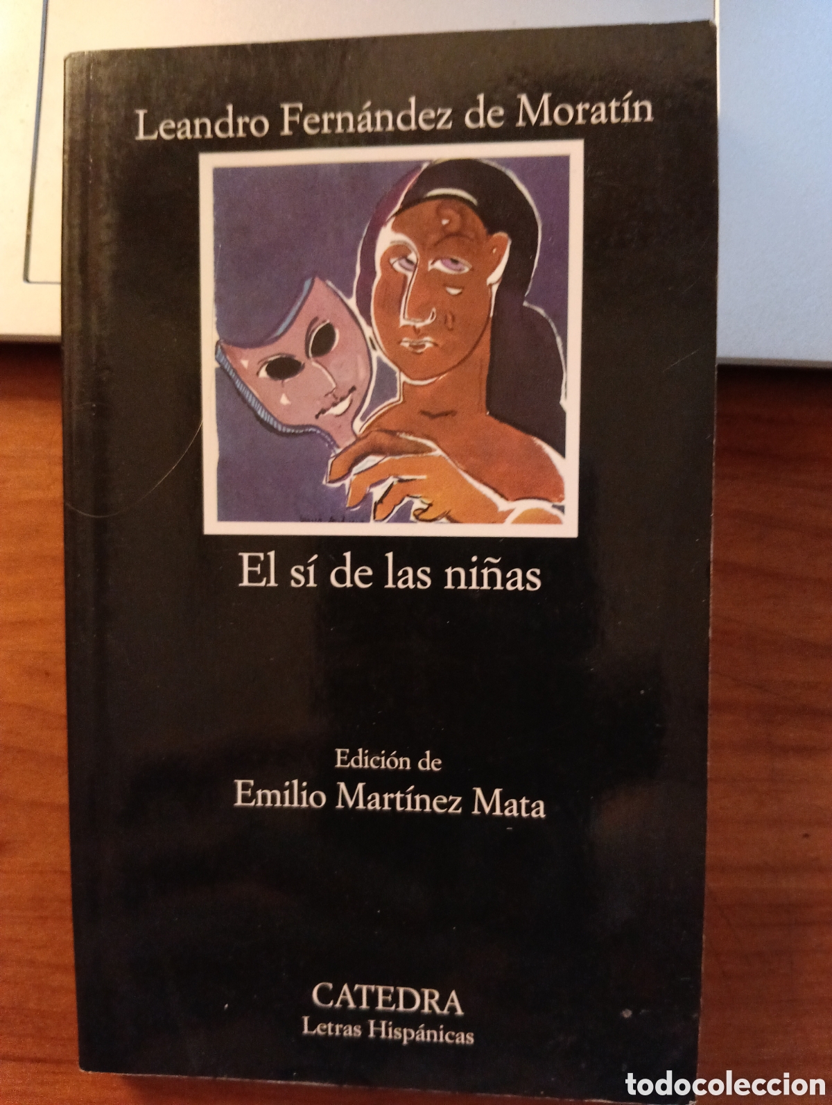 Libros de segunda mano: El s&iacute; de las ni&ntilde;as, Leandro Fern&aacute;ndez de Morat&iacute;n, C&aacute;tedra