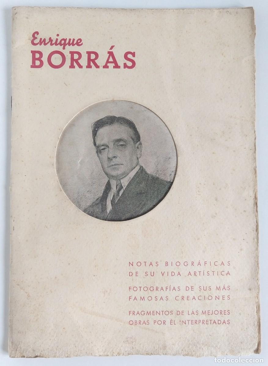 Libros de segunda mano: Enrique BORR&Aacute;S &ndash; Notas Biogr&aacute;ficas de su vida art&iacute;stica &ndash; Fotograf&iacute;as de sus creaciones &ndash; fragmentos