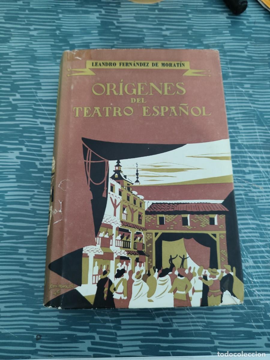 Libros de segunda mano: OR&Iacute;GENES DEL TEATRO ESPA&Ntilde;OL, LEANDRO FERN&Aacute;NDEZ DE MORATIN,1946,415 P&Aacute;G.