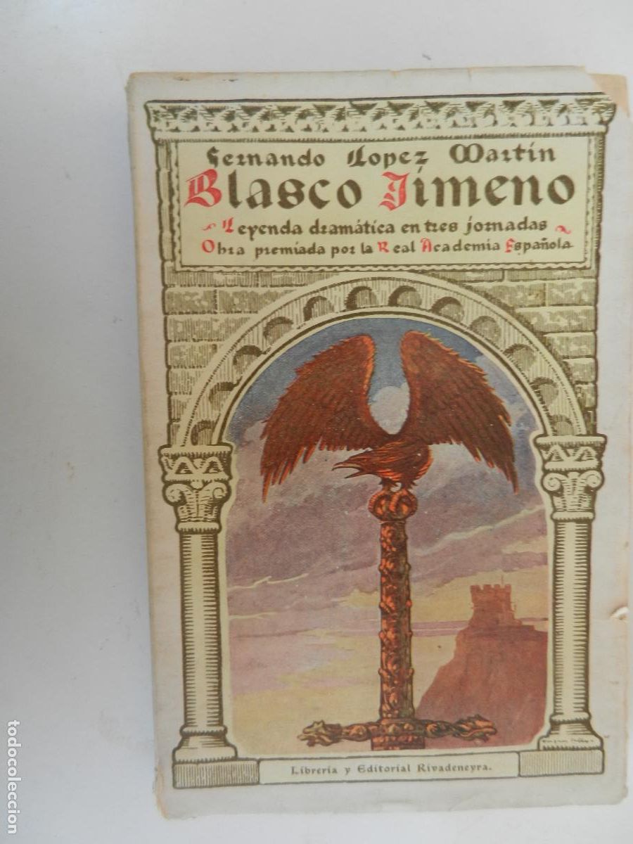 Libros de segunda mano: BLASCO JIMENO - FERNANDO LOPEZ MARTIN - EDT RIVADENEYRA 1921 - INTONSO