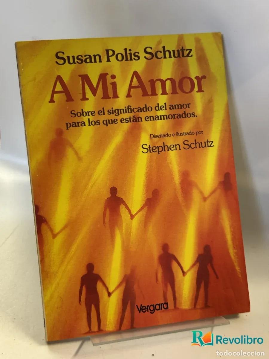Libros de segunda mano: A Mi Amor - Susan Polis Schutz