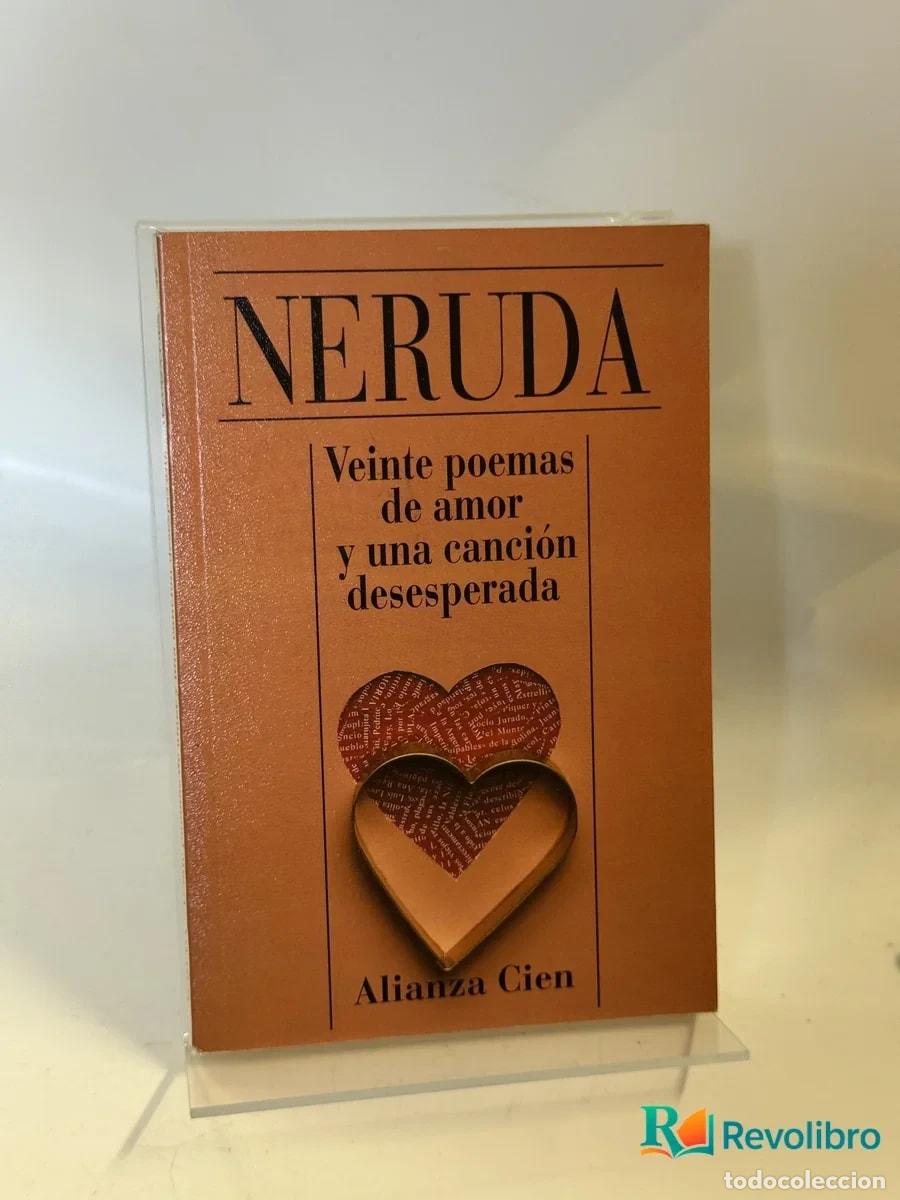 Libros de segunda mano: Veinte poemas de amor y una canci&oacute;n desesperada - Neruda