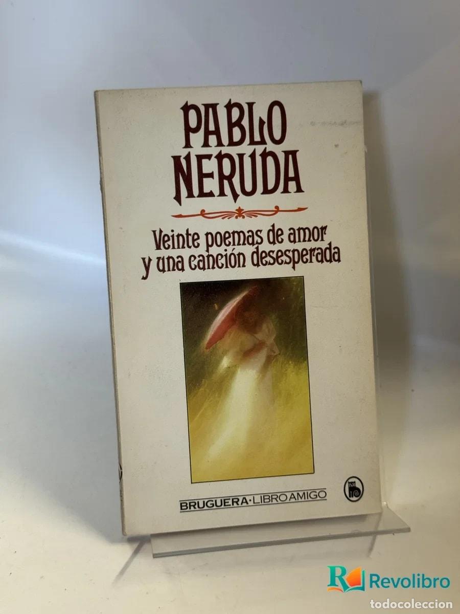 Libros de segunda mano: Veinte poemas de amor y una canci&oacute;n desesperada - Pablo Neruda