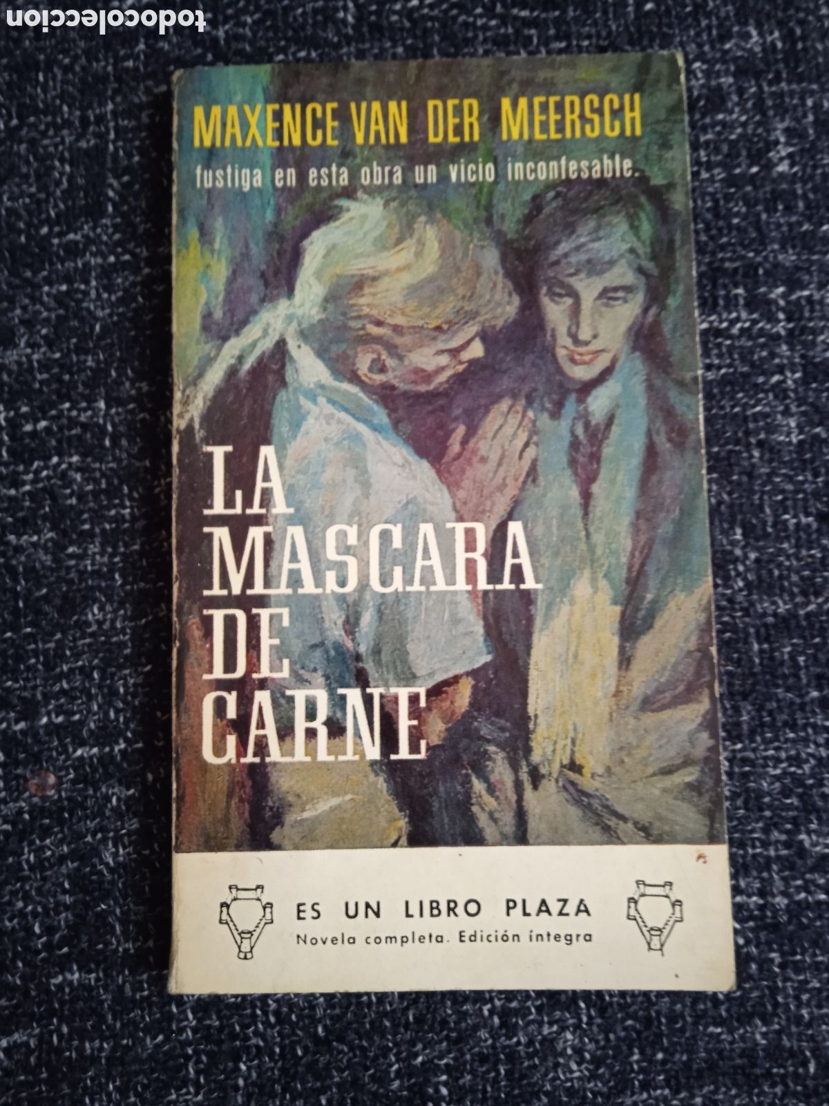 Libros de segunda mano: LA MASCARA DE CARNE / MAXENCE VAN DER MEERSCH