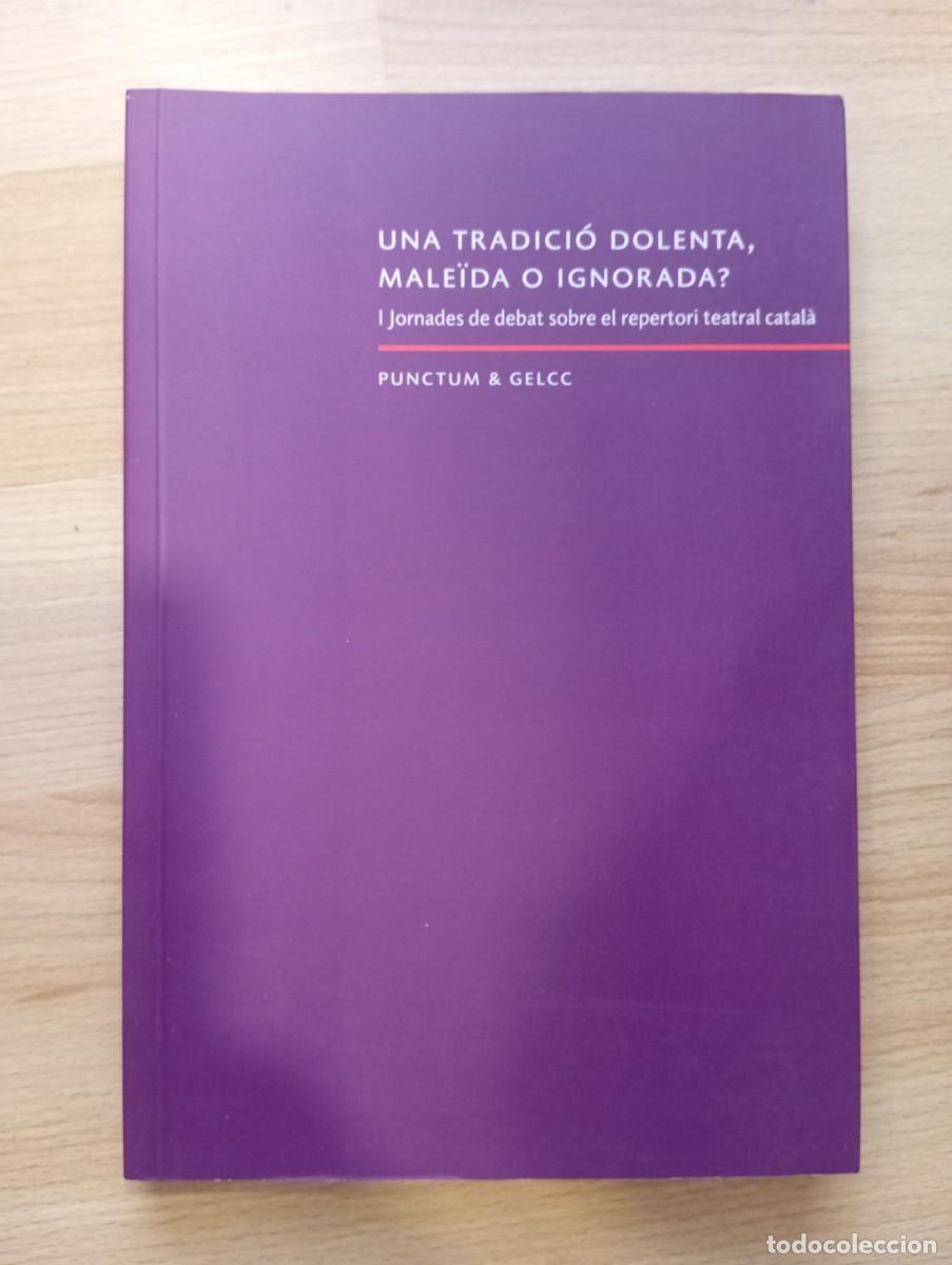 Libros de segunda mano: 'Una tradici&oacute; dolenta, male&iuml;da o ignorada?'.