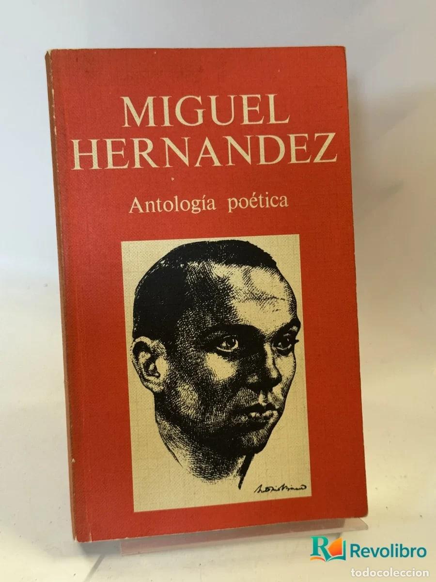 Libros de segunda mano: Antolog&iacute;a po&eacute;tica - Miguel Hern&aacute;ndez