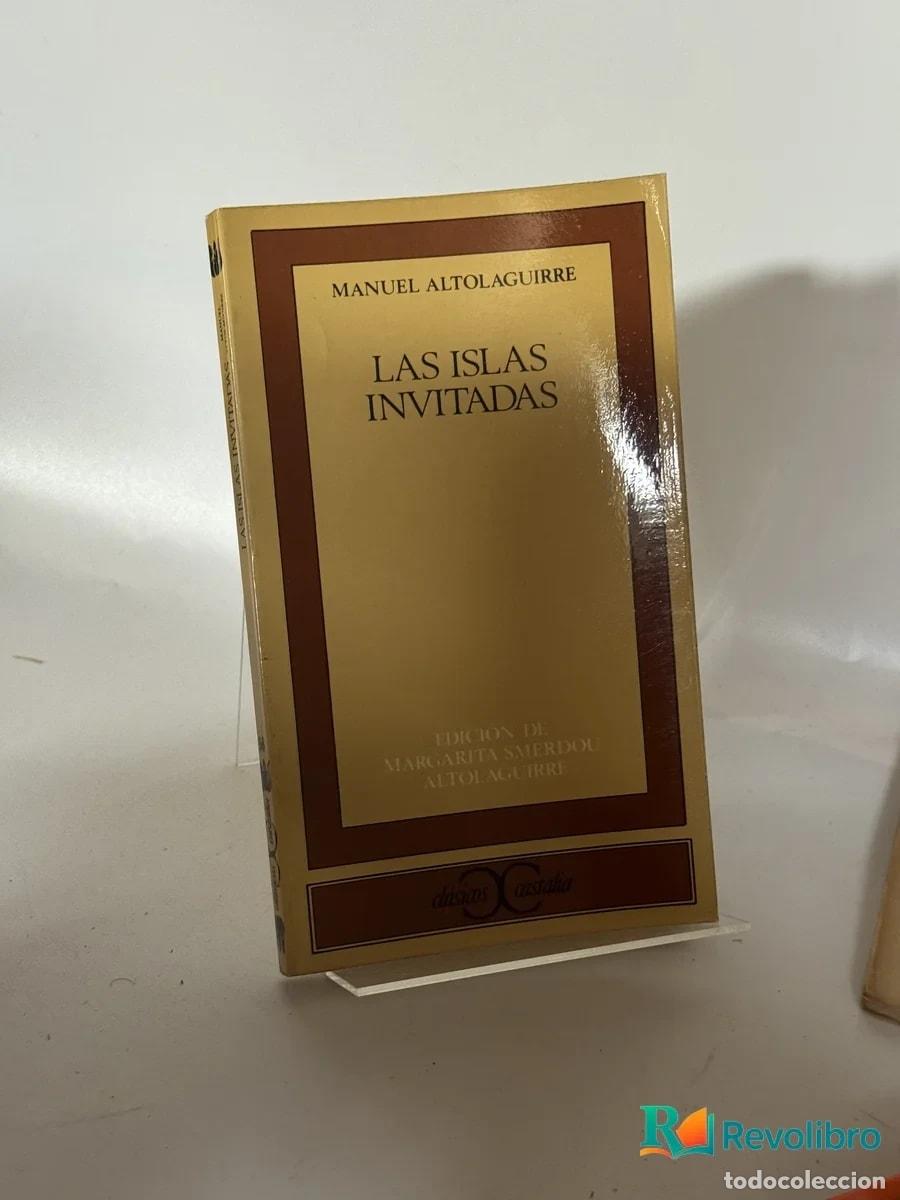Libros de segunda mano: Las Islas Invitadas - Manuel Altolaguirre