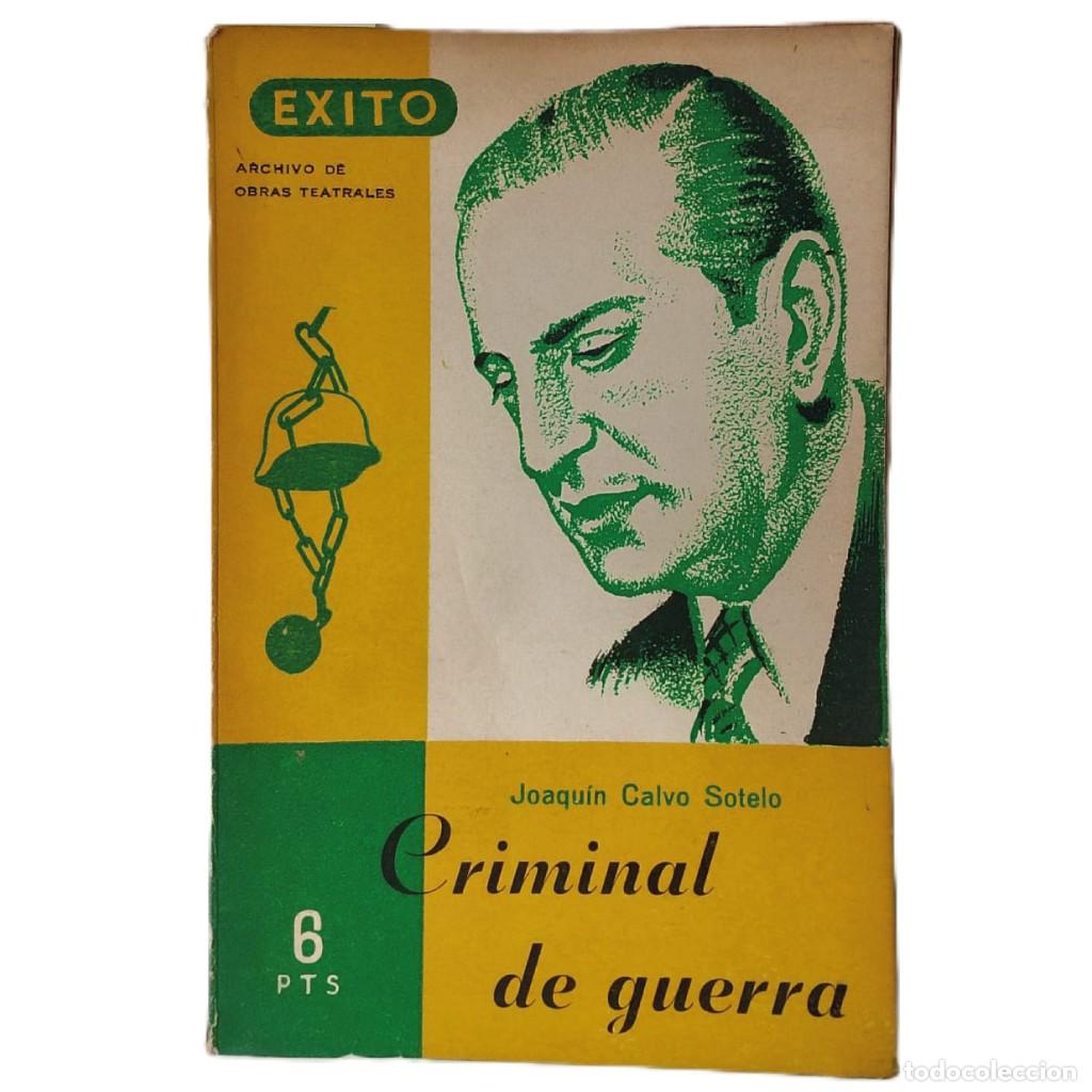 Libros de segunda mano: CRIMINAL DE GUERRA. Calvo Sotelo, Joaqu&iacute;n