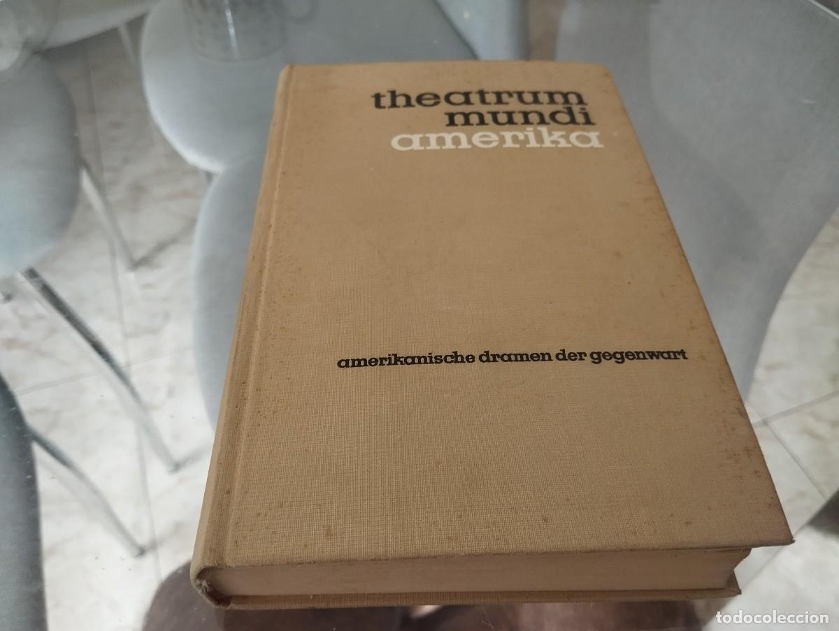 Libros de segunda mano: THEATRUM MUNDI AMERIKA, AMERIKANISCHE DRAMEN GEGENWART 1962 / DRAMAS ESTADOUNIDENSES LIBRO ALEM&Aacute;N