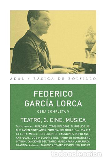 Libros de segunda mano: Obras V. Teatro, 3. Cine, m&uacute;sica. - Garc&iacute;a Lorca, Federico.