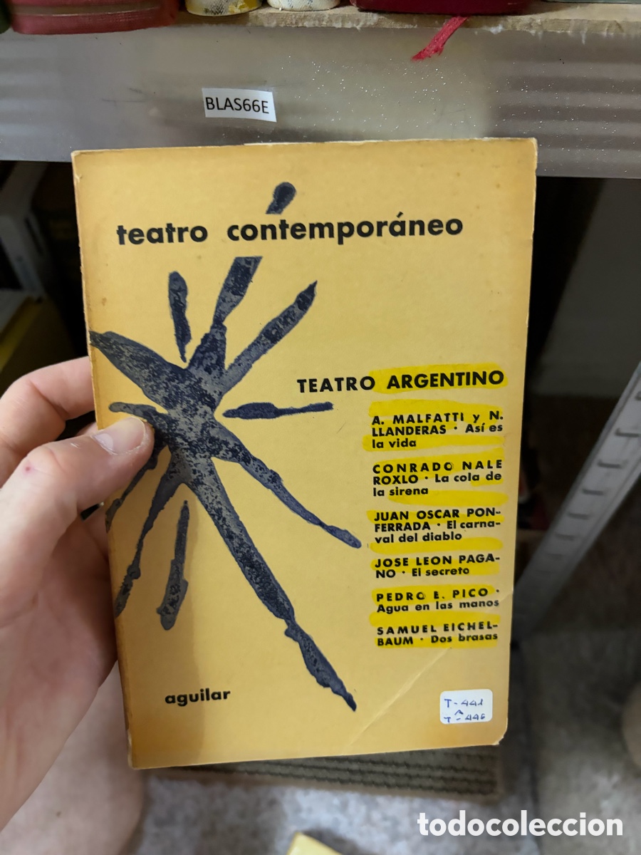 Libros de segunda mano: BLAS66E teatro contempor&aacute;neo TEATRO ARGENTINO A. MALFATTI y N. LLANDERAS &bull; As&iacute; es la vida