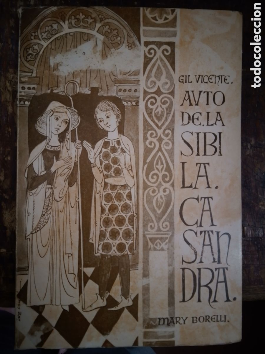 Libros de segunda mano: AUTO DE LA SIBILA CASANDRA. GIL VICENTE. BORELLI, MARY. BILING&Uuml;E .LOPEZ MEZQUIDA. ECIR. 1970