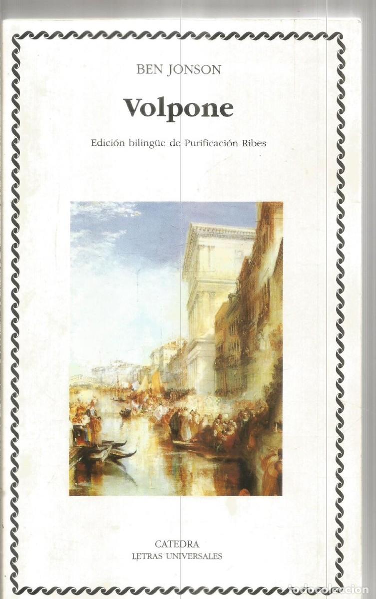 Libros de segunda mano: BEN JONSON. VOLPONE. CATEDRA