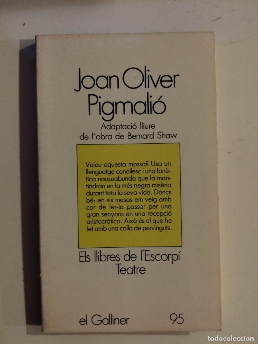 Libros de segunda mano: Pigmali&oacute; [Joan Oliver]