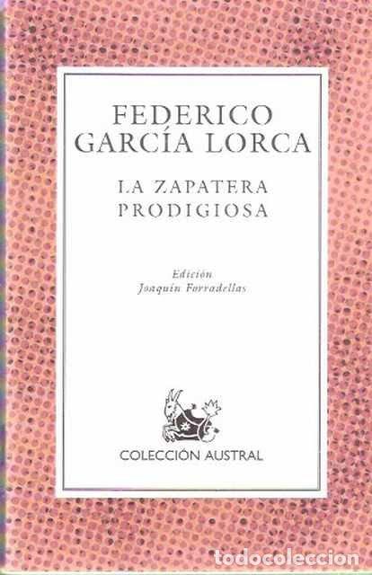 Libros de segunda mano: La zapatera prodigiosa - Garc&iacute;a Lorca, Federico