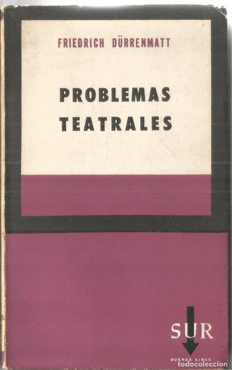 Libros de segunda mano: FRIEDRICH DURRENMATT. PROBLEMAS TEATRALES. EDITORIAL SUR
