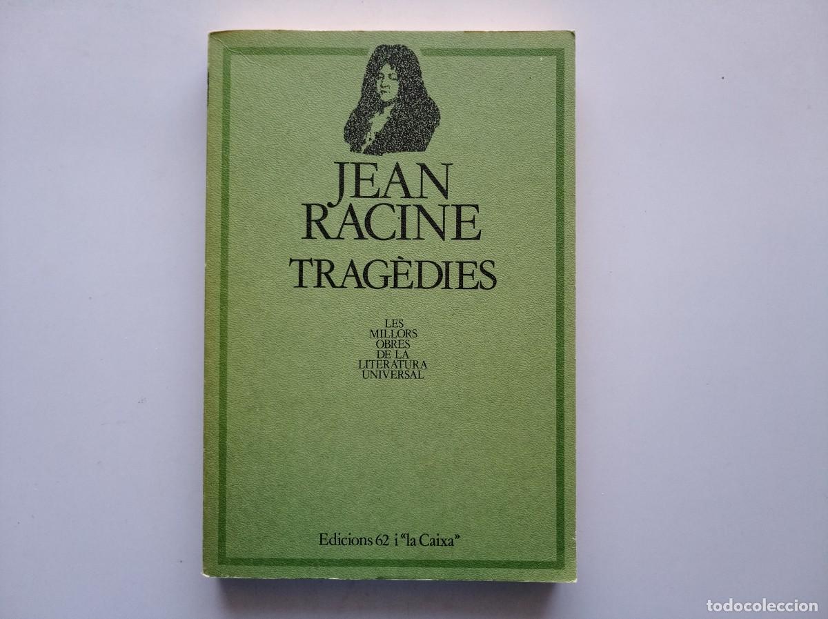 Libros de segunda mano: JEAN RACINE. TRAGEDIES. EDICIONS 62. 1983.