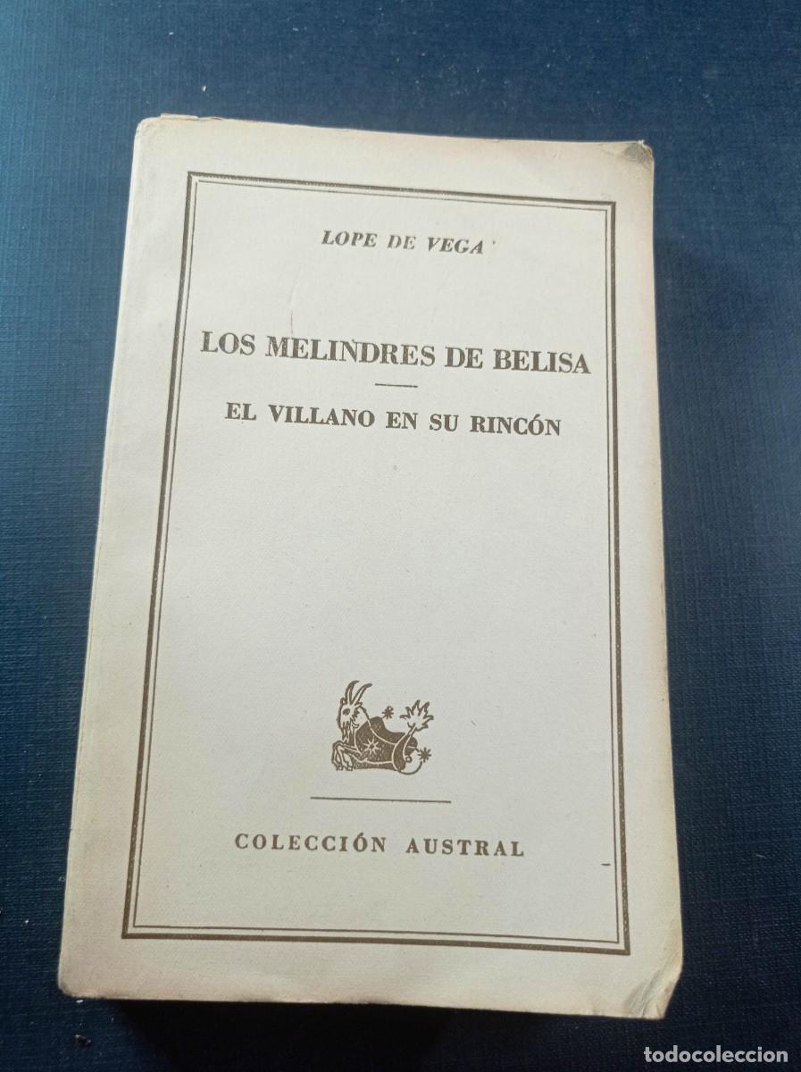 Libros de segunda mano: MELINDRES DE BELISA / VILLANO EN SU RINC&Oacute;N. LOPE DE VEGA. AUSTRAL 1225. ESPASA CALPE ARGENTINA, 1954