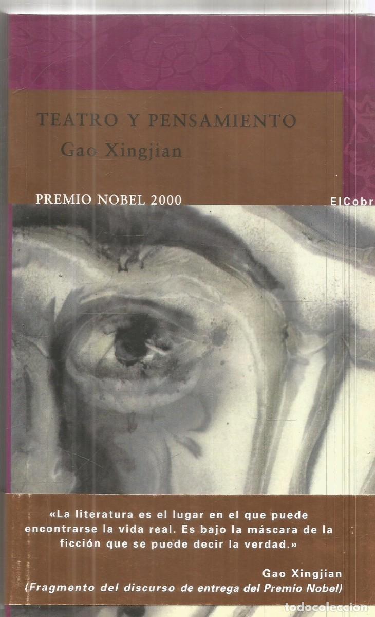 Libros de segunda mano: GAO XINGJIAN. TEATRO Y PENSAMIENTO. EL COBRE. PRIMERA EDICION
