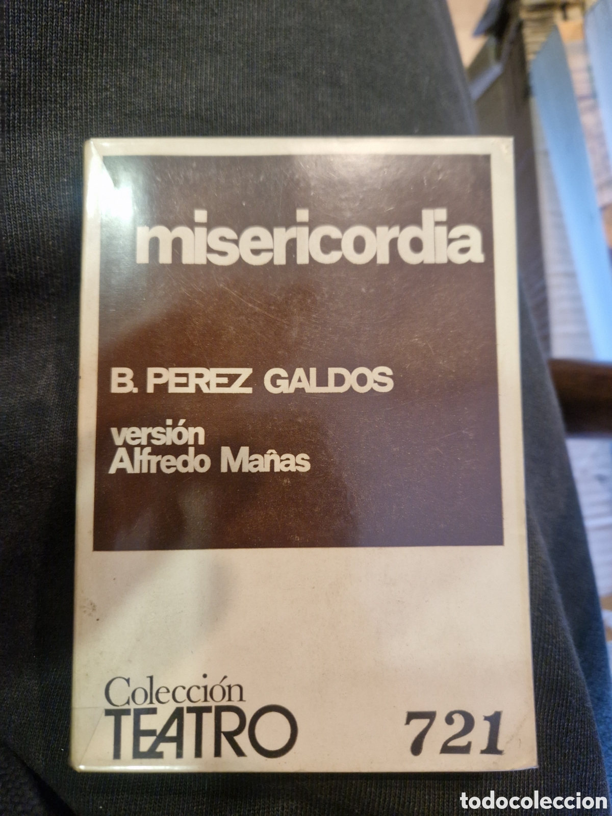 Libri di seconda mano: P&Eacute;REZ GALD&Oacute;S, Benito Misericordia: Novela de Benito P&eacute;rez Gald&oacute;s, teatro de Alfredo Ma&ntilde;as Navascues