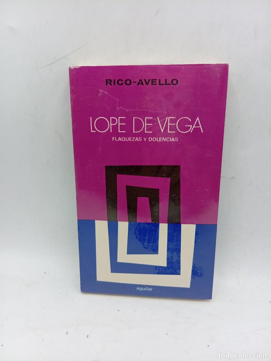 Libros de segunda mano: FLAQUEZAS Y DOLENCIAS. LOPE DE VEGA. RICO-AVELLO. AGUILAR. NUEVO PLASTIFICADO.