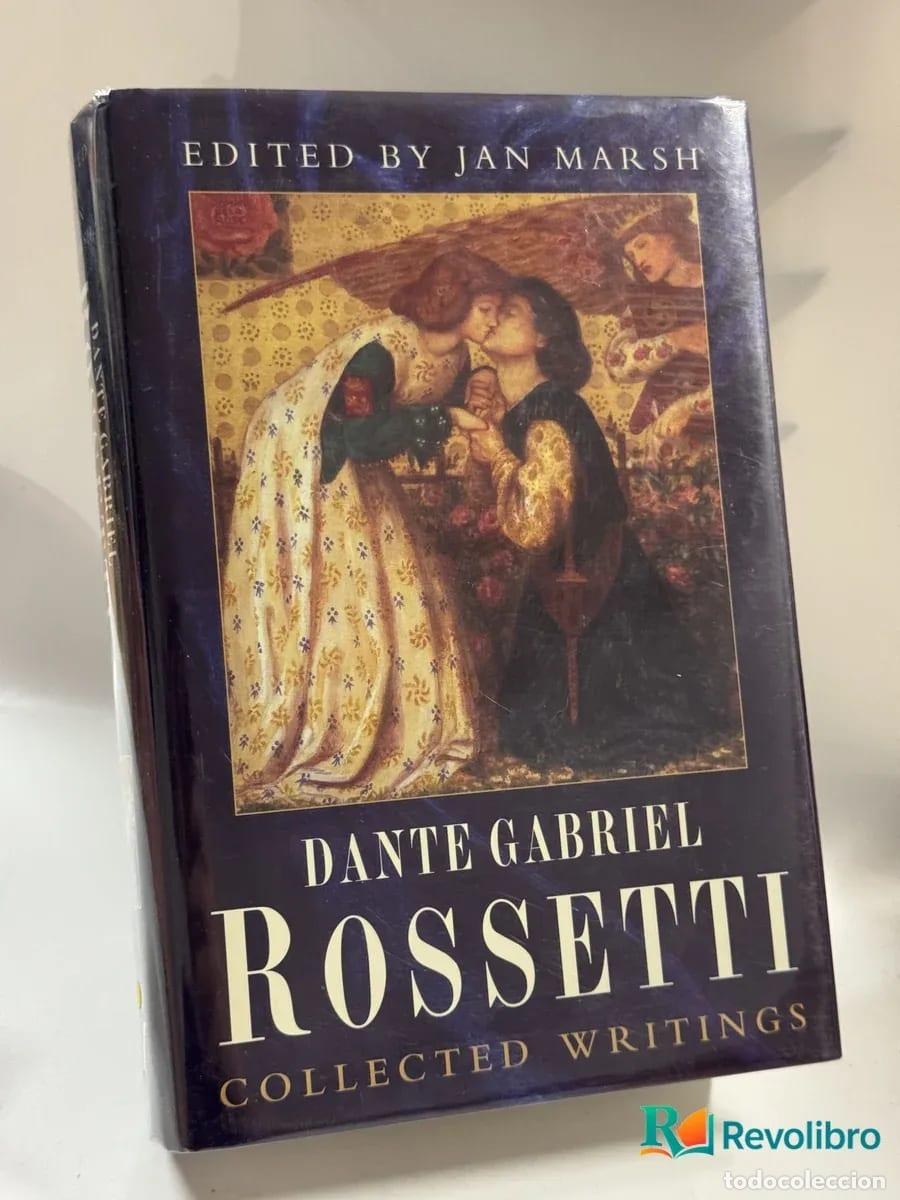 Libros de segunda mano: Collected Writings - Dante Gabriel Rossetti