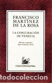 Libros de segunda mano: La Conjuraci&oacute;n de Venecia - Francisco Mart&iacute;nez de la Rosa - Austral